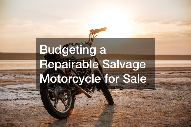 Budgeting a Repairable Salvage Motorcycle for Sale